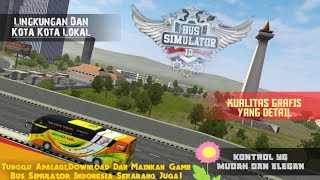 Bus Simulator Dengan Cita Rasa Lokal Indonesia Dan Grafis 3D Terbaik!