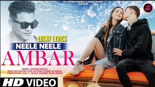 NEELE NEELE AMBAR. ASHWANI MACHAL. LYRICS.