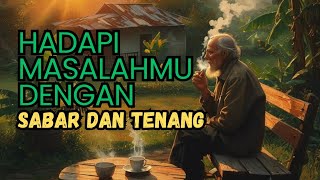 SABAR DAN TENANG || Video Motivasi