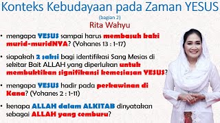 Konteks Kebudayaan pada Zaman YESUS (bagian 2) - Rita Wahyu (Terbaru #2021)