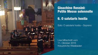 convivium musicum mainz: Rossini - Petite Messe solennelle - 6. O salutaris hostia