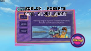 [Roblox : Robeats]SLYNK EVENT