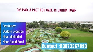 "9.2 Marla Residential Plot for Sale in Bahria Town Lahore | Prime Location in High Demand!"