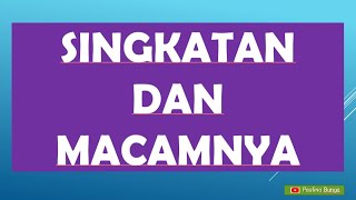 Singkatan dan Macamnya