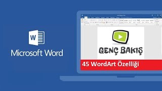 45 WordArt Özelliği