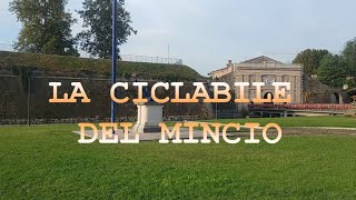 LA CICLABILE SUL MINCIO