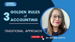 Golden Rules Of Accounting | Traditional Approach | Journal Entry | Class 11th/12th/B.com |Chapter 6