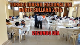 TORNEO JUVENIL DE AJEDREZ REGIONAL DEL NORTE SULLANA 2015 SEGUNDO DÍA