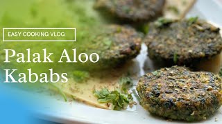 How to Make Easy and Yummy Vege Kababs , Palak and Aloo kabab Recipe