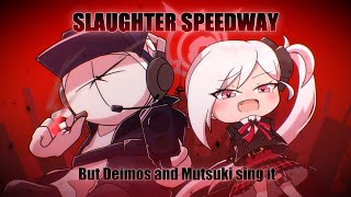 Slaughter Speedway but Deimos and Mutsuki sing it sing it【FNF / Blue Archive / Madness Combat】