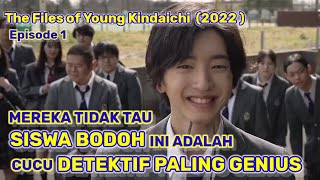 DIANGGAP BODOH TERNYATA DETEKTIF GENIUS 👏 ALUR CERITA THE FILES OF YOUNG KINDAICHI EPISODE 1