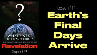 GOD ILLUSTRATES THE HISTORY OF THE FUTURE--What's Coming For The Final Days of Earth