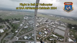 Flight in Bell 47 Helicopter at EAA AirVenture Oshkosh 2024