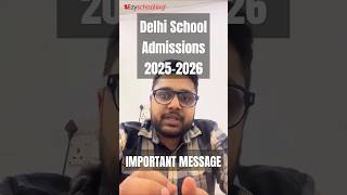 IMPORTANT MESSAGE | Delhi School Admission 2025-2026