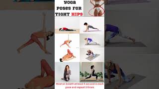 8 Yoga Poses for Tight Hips | yoga for Hips | #shorts #yoga