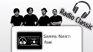 Float - Sampai Nanti | Lirik