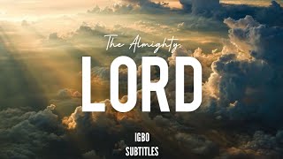 The Almighty Lord (2023) | Igbo | Ònye bụ Chineke na Ebee ka Ọ nọ? | The Islam Say