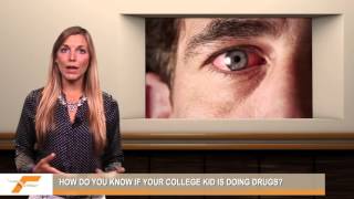 How do you know if your college kid is doing drugs