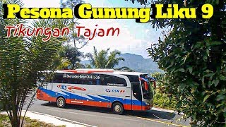 Pesona Gunung Liku 9 || Melewati Tikungan Tajam