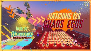 Hatching 120 Chaos Eggs  + 🎉NEW GIVEAWAY on DESC🎉! ||GIVEAWAY-END || {Dragon Adventures} ROBLOX