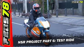 NSR 250R Project Part 8 - FINALE