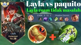 LAYLA VS PAQUITO❗Layla Roam tidak masalah