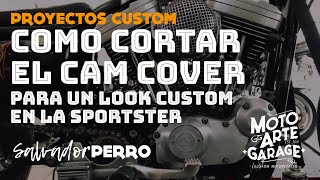 Como cortar el Cam Cover en la Harley Sportster