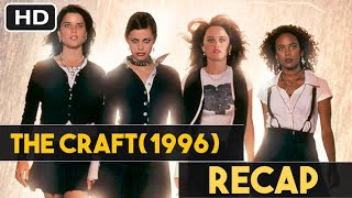 The Craft Recap