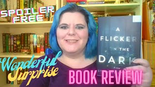 A Flicker in the Dark by Stacy Willingham Spoiler Free Review