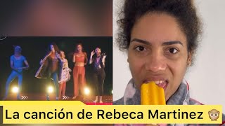 La canción de Rebeca Martinez! 🙊