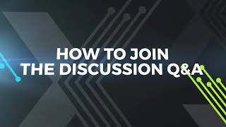 DTX+UCX: NOW - How to join the discussion Q&A