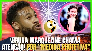 🚔🚔Neymar teria recebido a ameaças, BRUNA MARQUEZINE CHAMA ATENÇÃO  Últimas Nóticias..