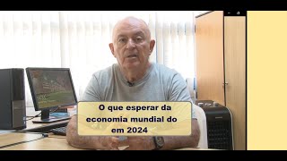 O que esperar da economia mundial em 2024