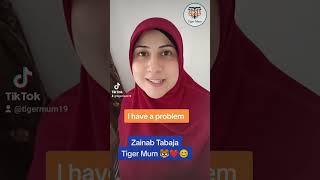 #tigermum#zainabtabajaمشكلة باللغة الانجليزية ،جمل قصيرة لتعلّم الانجليزية للمبتدئين من الصفر