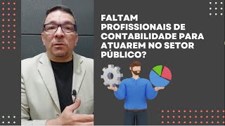 Falta contador Contador Público no Mercado?