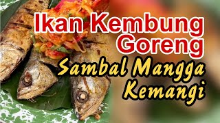 IKAN KEMBUNG GORENG SAMBAL MANGGA KEMANGI