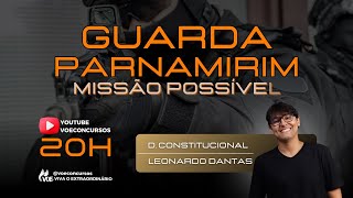 Concursos Guarda Parnamirim: Aulão de Direito Constitucional