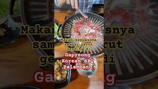 Makanan Korea Gapyeong Korean BBQ Palembang #kulinerpalembang #koreanfood #food #gapyeong #culinary