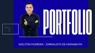 Weliton Moreira - Portifólio de Jornalismo | Trajetória