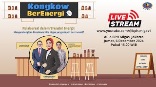 Kongkow BerEnergi Kolaborasi dalam Transisi Energi