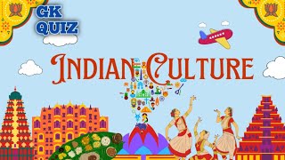 Indian Culture Questions and Answers||Indian History Quiz Questions||Indian GK Questions