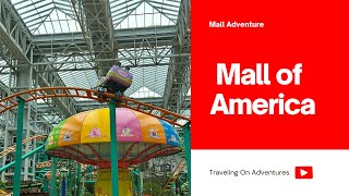 Ultimate Mall of America Tour | Must-See Attractions | Traveling on Adventures