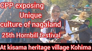 CPP showcases Naga culture through traditional dress and unique styles during the Hornbill Festival.