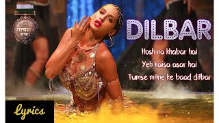 DILBAR Lyrical | Satyameva Jayate |John Abraham, Nora Fatehi,Tanishk B, Neha Kakkar,Dhvani, Ikka