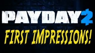 Payday 2 First Impressions on Xbox 360 | By Chewy219