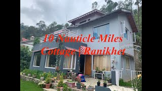 10 NAUTICLE MILES | MOUNTAIN COTTAGE | RANIKHET | ROOMS | FAMILY ROOM | TIME LAPSE