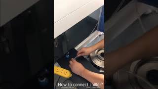 how to connect chiller for PTFE molding machine