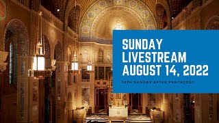 Livestream: August 14, 2022