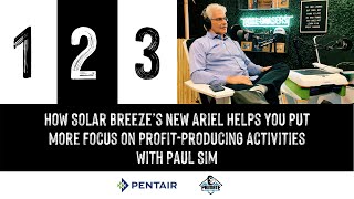 Episode 123: How Solar Breeze’s New Ariel Helps You Put More Focus on Profit-Producing...