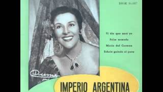 El día que nací yo - Imperio Argentina